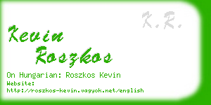 kevin roszkos business card